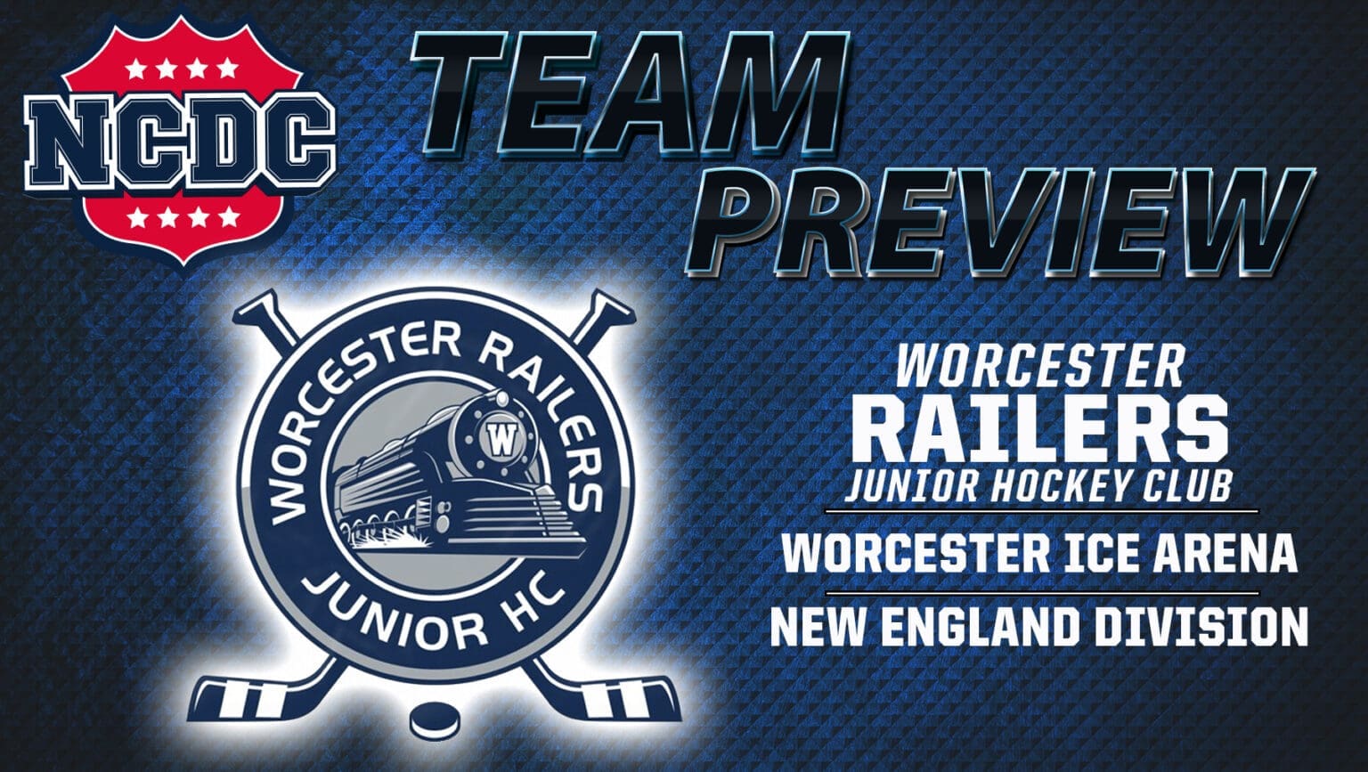 2024-25 NCDC Team Preview: Worcester Railers Jr. Hockey Club
